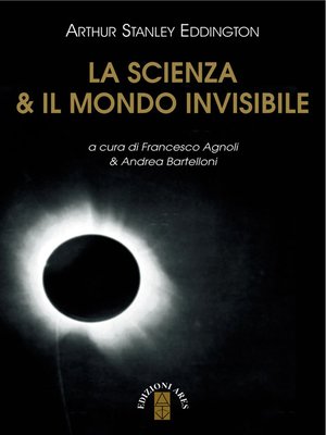 cover image of La scienza & il mondo invisibile
